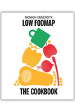 MONASH UNIVERSITY Low FODMAP: The Cookbook